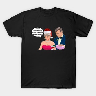 Keep The Holiday Cheer Coming Funny Vintage Couple T-Shirt